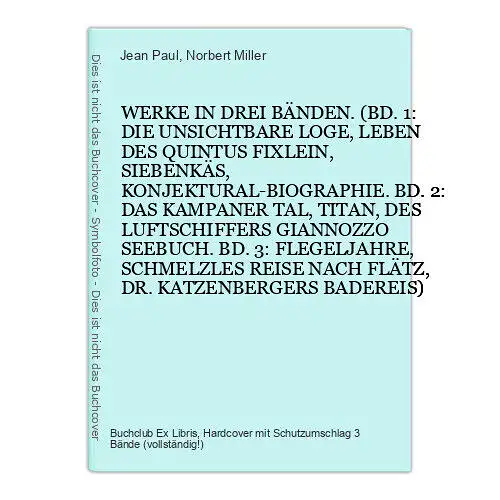 4601 Jean Paul WERKE IN DREI BÄNDEN.BD.1: DIE UNSICHTBARE LOGE, LEBEN DES QUINT