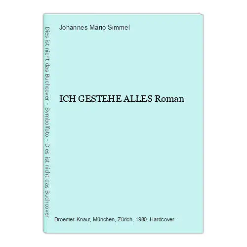 Johannes Mario Simmel ICH GESTEHE ALLES Roman HC +Abb