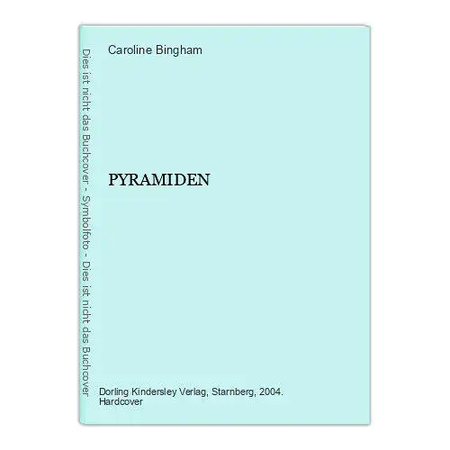 19 Caroline Bingham PYRAMIDEN Die Welt erleben und verstehen (A)