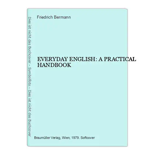 6090 Friedrich Bermann EVERYDAY ENGLISH: A PRACTICAL HANDBOOK +Abb