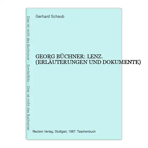 6320 GEORG BÜCHNER: LENZ. (ERLÄUTERUNGEN UND DOKUMENTE) +Abb