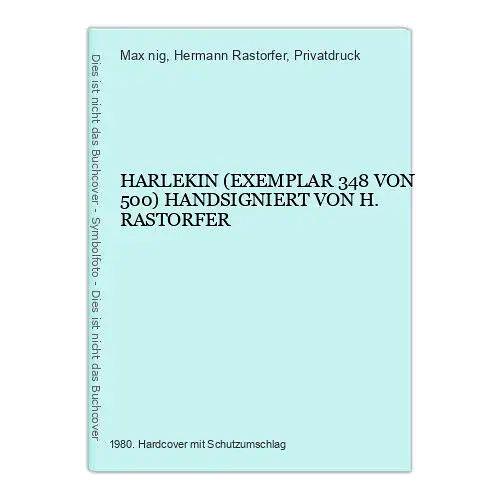 4908 Kaindl-Hönig / Rastorfer HARLEKIN HANDSIGNIERT VON H. RASTORFER