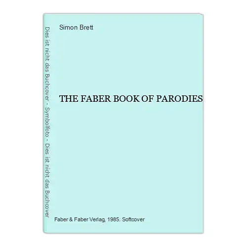 2403 Simon Brett THE FABER BOOK OF PARODIES Faber & Faber