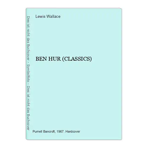 323 Lewis Wallace BEN HUR (CLASSICS) HC SEHR GUTER ZUSTAND!