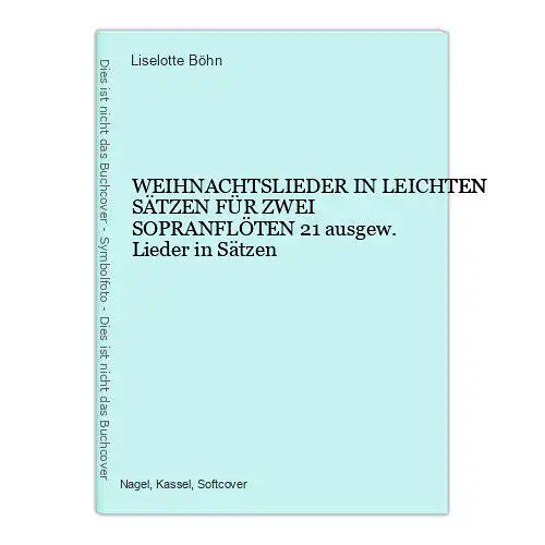 9143 WEIHNACHTSLIEDER IN LEICHTEN SÄTZEN FÜR ZWEI SOPRANFLÖTEN 21 ausgew. Lieder