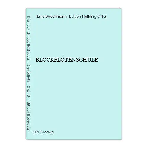 2674 Hans Bodenmann BLOCKFLÖTENSCHULE +Illus Edition Helbling