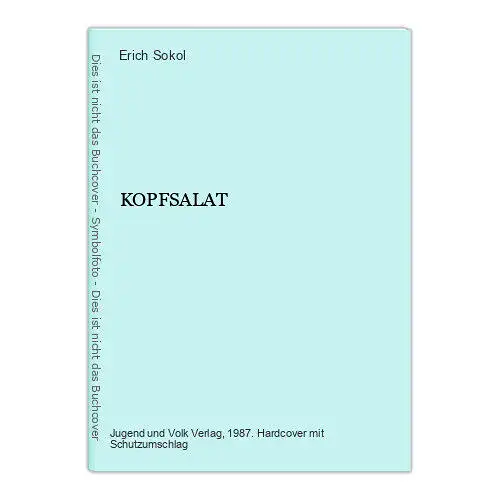 6296 Erich Sokol KOPFSALAT HC +Abb Jugend und Volk Verlag