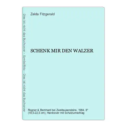 405 SCHENK MIR DEN WALZER HC SEHR GUTER ZUSTAND! ROMAN