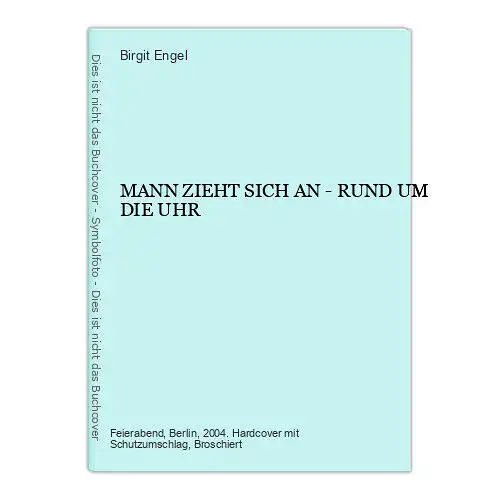 2863 Birgit Engel MANN ZIEHT SICH AN  HC