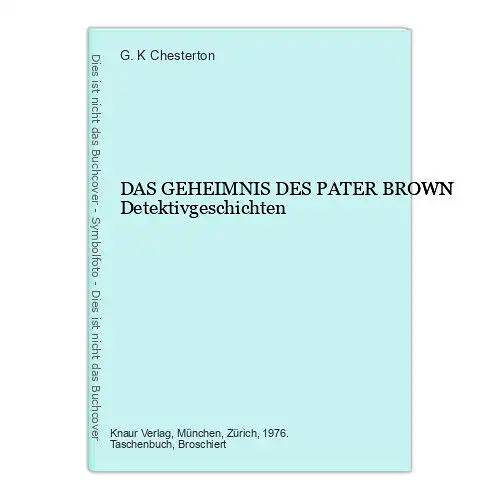 G. K. Chesterton DAS GEHEIMNIS DES PATER BROWN Detektivgeschichten +Abb