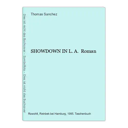 1375 Thomas Sanchez SHOWDOWN IN L.A. Roman SPANNUNGSGELADEN