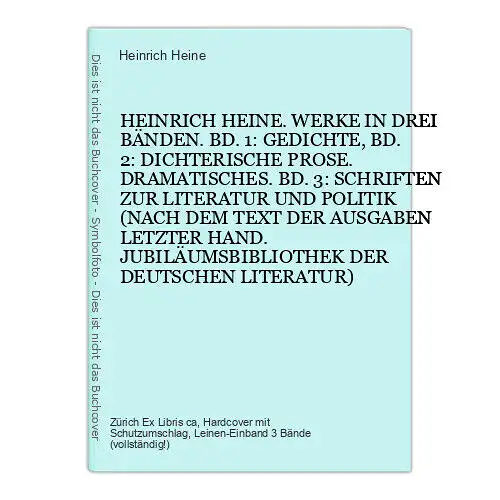 4820 Heinrich Heine HEINRICH HEINE. WERKE IN DREI BÄNDEN. BD.1: GEDICHTE, BD.2