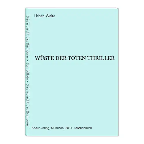 2088 Urban Waite WÜSTE DER TOTEN THRILLER Made in USA