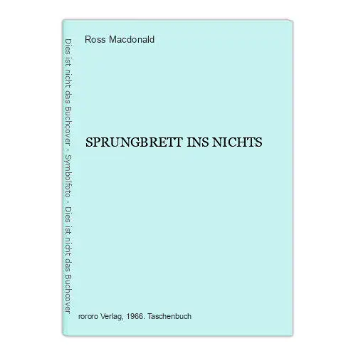 Ross Macdonald SPRUNGBRETT INS NICHTS Rowohlt Taschenbuch +Abb