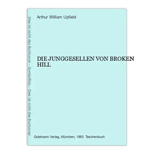 2336 Arthur William Upfield DIE JUNGGESELLEN VON BROKEN HILL