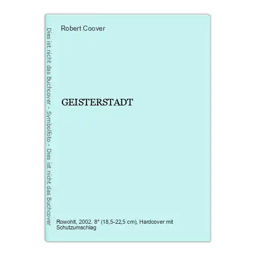 393 Robert Coover GEISTERSTADT HC SEHR GUTER ZUSTAND! WESTERN