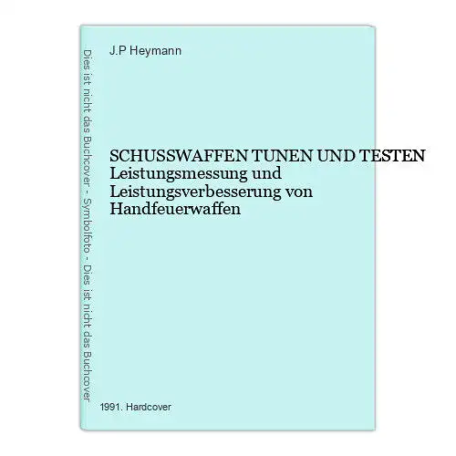 725 J.P. Heymann SCHUßWAFFEN TUNEN UND TESTEN SEHR GUTER ZUSTAND!