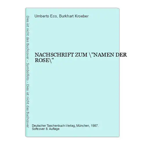 9249 Umberto Eco NACHSCHRIFT ZUM "NAMEN DER ROSE"