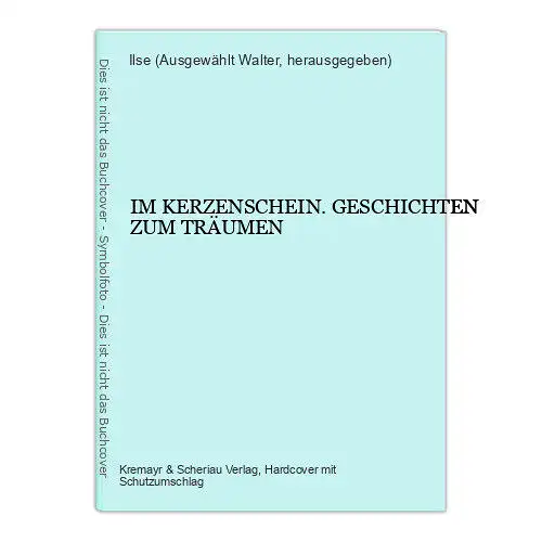 2200 Ilse Walter (Hg.) IM KERZENSCHEIN. GESCHICHTEN ZUM TRÄUMEN