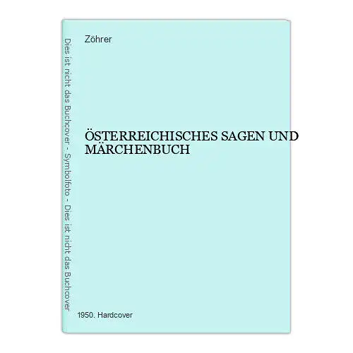 1428 Zöhrer ÖSTERREICHISCHES SAGEN UND MÄRCHENBUCH HC