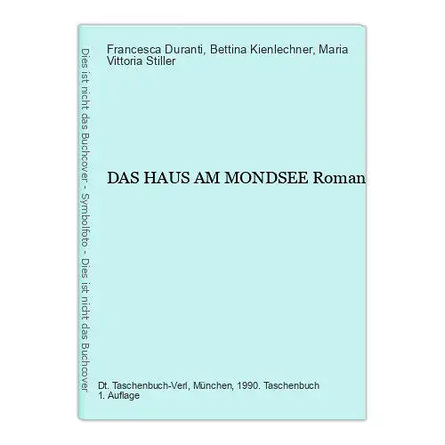 9251 Francesca Duranti DAS HAUS AM MONDSEE Roman