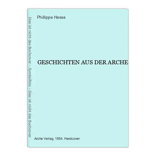 534 Phillippe Hesse GESCHICHTEN AUS DER ARCHE HC +Abb