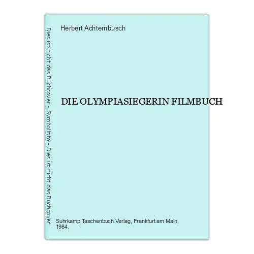 2105 Herbert Achternbusch DIE OLYMPIASIEGERIN FILMBUCH +Abb