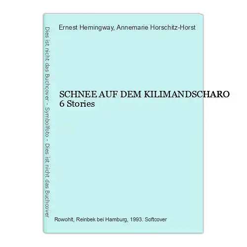 9343 Ernest Hemingway SCHNEE AUF DEM KILIMANDSCHARO 6 Stories