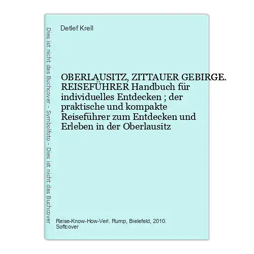 7814 Detlef Krell OBERLAUSITZ, ZITTAUER GEBIRGE. REISEFÜHRER Handbuch für