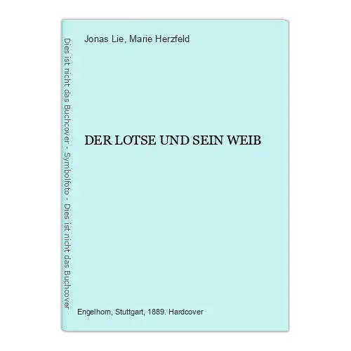 9078 Jonas Lie DER LOTSE UND SEIN WEIB HC