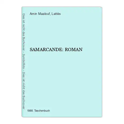 7440 Amin Maalouf SAMARCANDE : ROMAN Editions Lattès