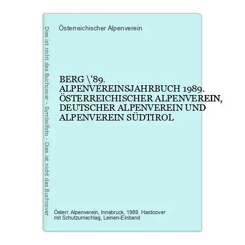 7787 Österreichischer Alpenverein ALPENVEREINSJAHRBUCH 1989. ÖSTERREICHISCHER