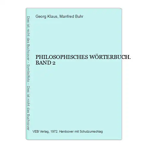 7220 PHILOSOPHISCHES WÖRTERBUCH. BAND 2 HC +Ilus VEB Verlag