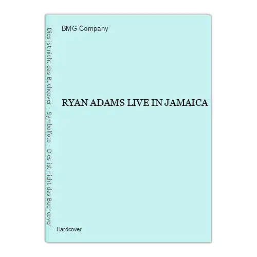 1472 BMG Company RYAN ADAMS LIVE IN JAMAICA HC GUITAR AND VOCALS