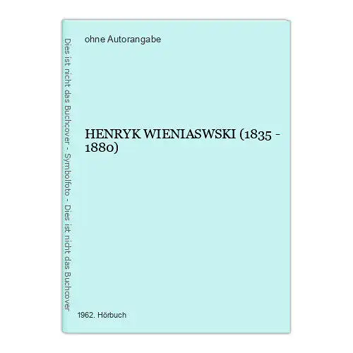 Vinyl HENRYK WIENIASWSKI (1835 - 1880) 1962 Schallplatte