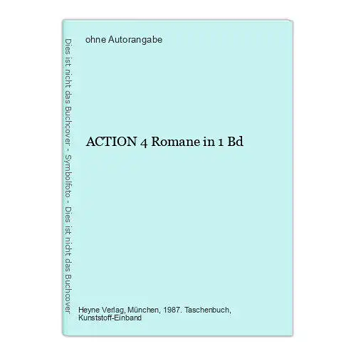 ACTION 4 Romane in 1 Bd. 50-jähriges Jubiläum Heyne +Abb