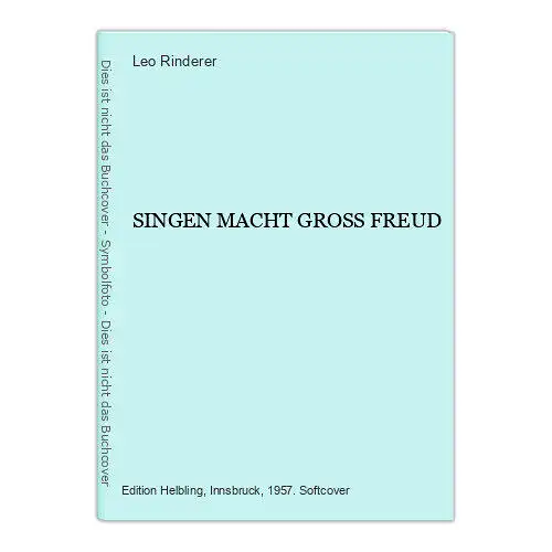 9091 SINGEN MACHT GROSS FREUD