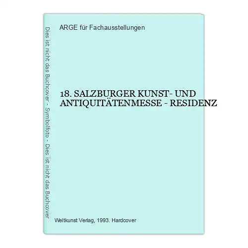 4146 18. SALZBURGER KUNST- UND ANTIQUITÄTENMESSE - RESIDENZ HC +Abb