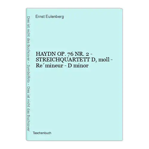 Ernst Eulenberg HAYDN OP. 76 NR. 2 - STREICHQUARTETT SEHR GUTER ZUSTAND!