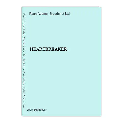 4024 Ryan Adams HEARTBREAKER HC Bloodshot Ltd. 2000 Prod. by E. Johns