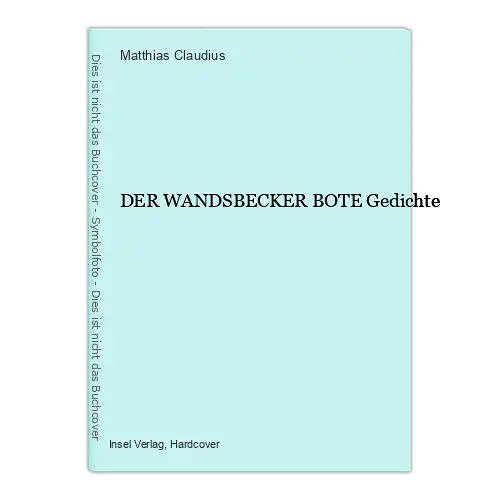 1194 Matthias Claudius DER WANDSBECKER BOTE Gedichte HC