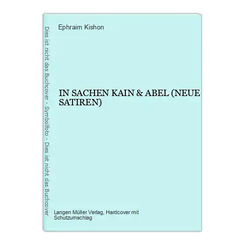 4182 Ephraim Kishon IN SACHEN KAIN & ABEL (NEUE SATIREN) HC