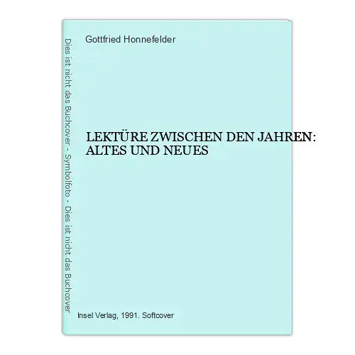 1888 LEKTÜRE ZWISCHEN DEN JAHREN: ALTES UND NEUES ausgew. v. G. Honnefelder