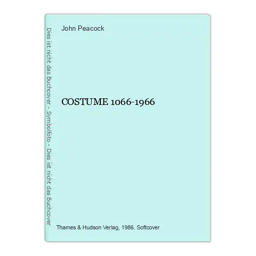 7437 John Peacock COSTUME 1066-1966 +Abb Thames and Hudson