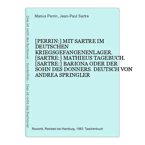 4683 Marius Perrin [PERRIN:] MIT SARTRE IM DEUTSCHEN KRIEGSGEFANGENENLAGER