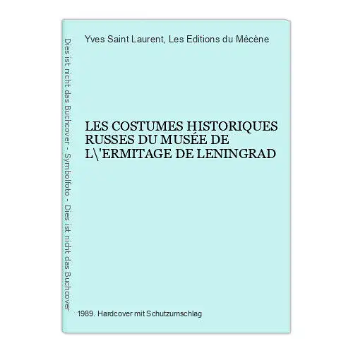 8642 Y. S. Laurent L. COSTUMES HISTOR. RUSSES DU MUS. DE L'ERMITAGE DE LENINGRA