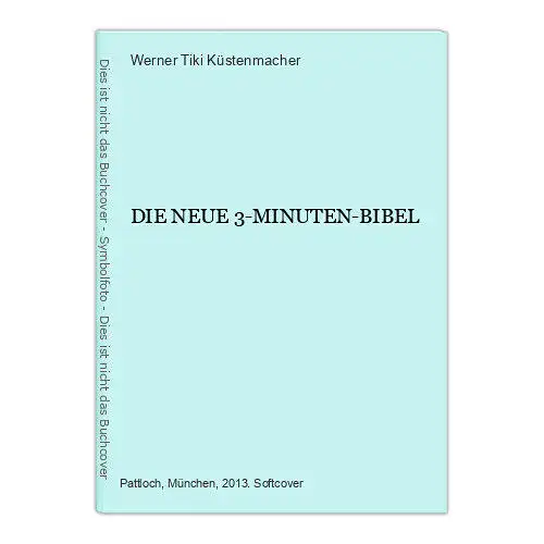 9016 Werner Tiki Küstenmacher DIE NEUE 3-MINUTEN-BIBEL +Illus