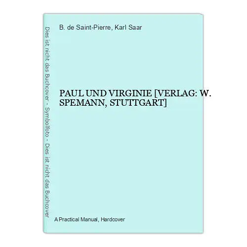 9080 B. de Saint-Pierre PAUL UND VIRGINIE [VERLAG: W. SPEMANN, STUTTGART