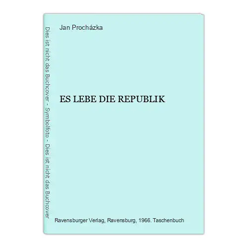 2494 Jan Procházka ES LEBE DIE REPUBLIK Ravensburger Taschenbücher