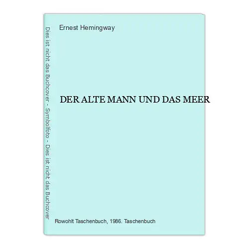 5941 Ernest Hemingway DER ALTE MANN UND DAS MEER rororo